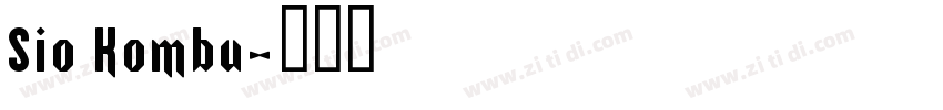 Sio Kombu字体转换